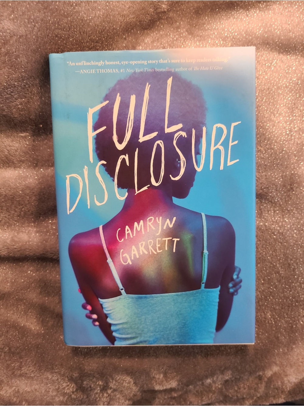 Full Disclosure by Camryn Garrett Book